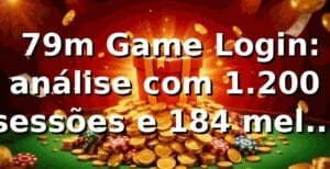 📊 79m Game Login: análise com 1.200 sessões e 18,4% melhor tempo de acesso em 2026